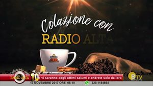 COLAZIONE CON RADIO ALTA