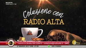COLAZIONE CON RADIO ALTA