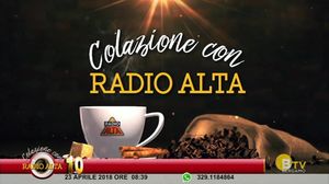 COLAZIONE CON RADIO ALTA