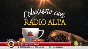 COLAZIONE CON RADIO ALTA