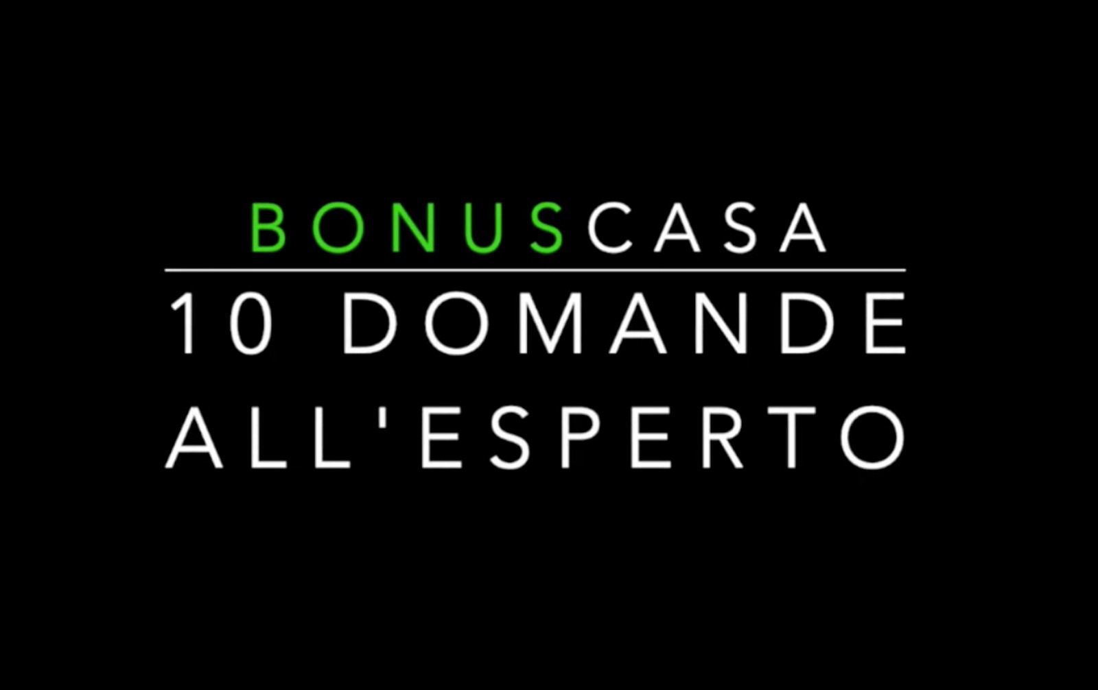 Bonus 110%, la nuova rubrica “10 domande all’esperto”