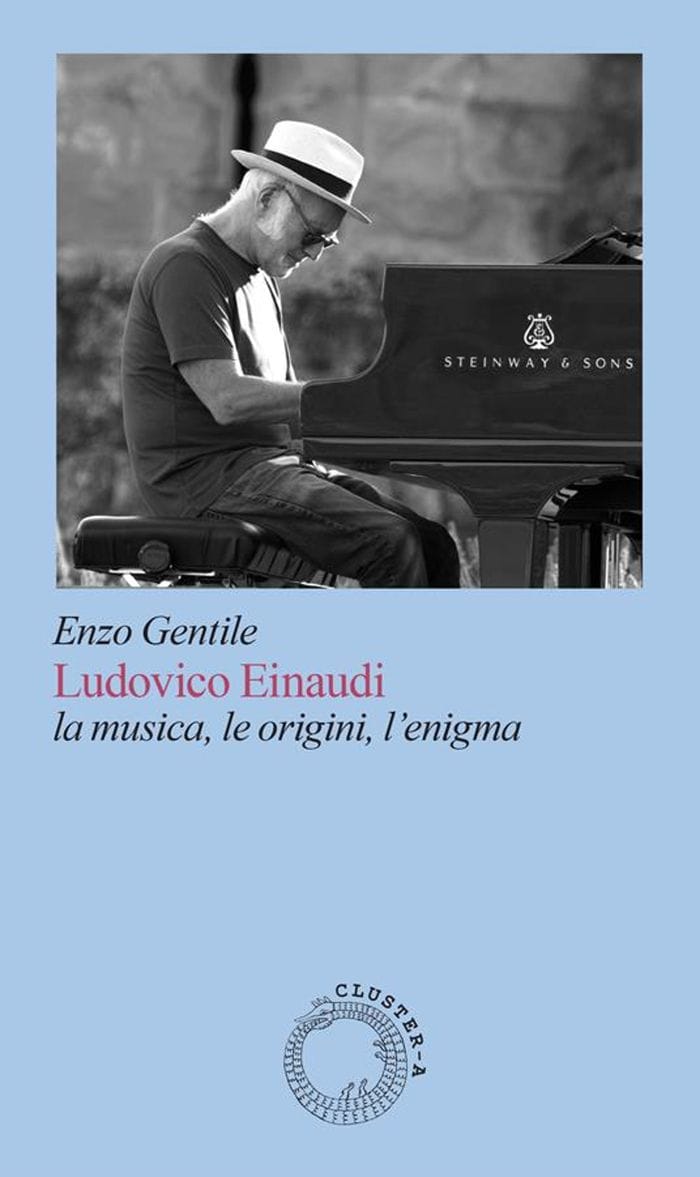 «Ludovico Einaudi – La musica, le origini, l’enigma»