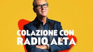 COLAZIONE CON RADIO ALTA