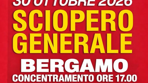 Sciopero generale del 30 ottobre: a Bergamo corteo in centro dalle 17