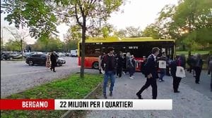 Bergamo: 22 milioni per la «rigenerazione umana»