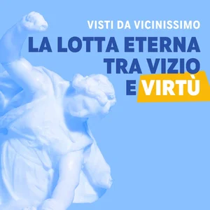 audio cover Virtù contro Vizio: il piccolo capolavoro di Pietro Bernini alla Carrara