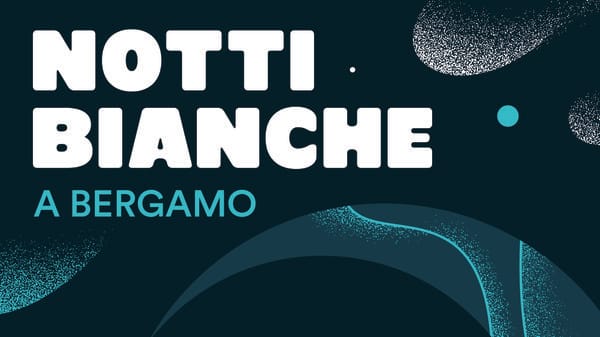 Bergamo si accende con le Notti Bianche: quattro eventi tra ambiente, musica, sport e shopping