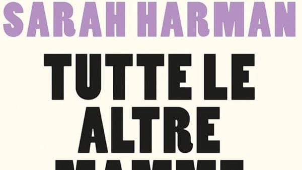 Le mille sfumature del «cuore» di una madre