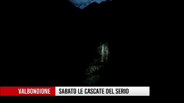 Valbondione, sabato 11 luglio apertura in notturna delle Cascate del Serio