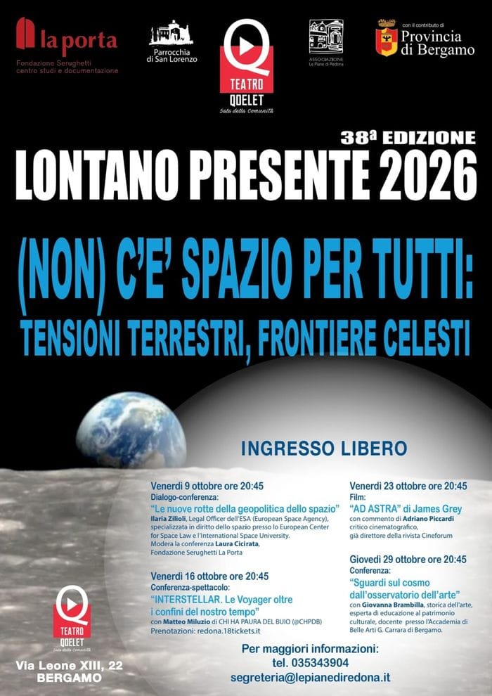 Geopolitica dello spazio, torna a Bergamo «Lontano Presente»